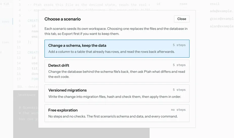 The scenario picker over the dimmed playground, listing “Change a schema,
keep the data”, “Detect drift”, “Versioned migrations” and “Free
exploration”.